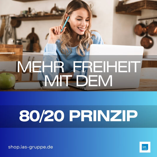 Effizienter Arbeiten in kürzerer Zeit - Das 80/20 Prinzip (Online-Kurs)