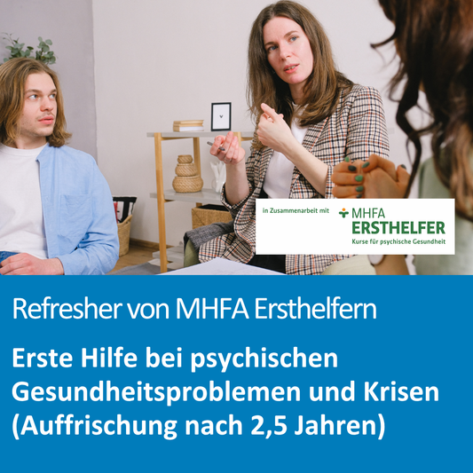 Refresher MHFA (Mental Health First Aid) Ersthelfer
